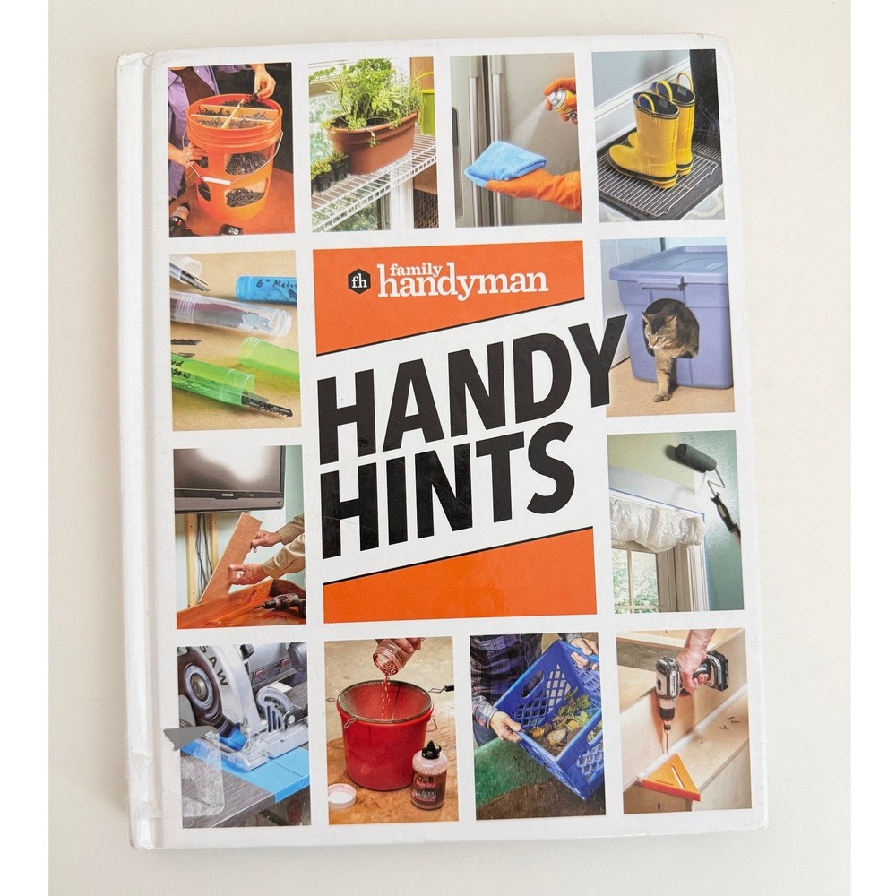 Family Handyman Handy Hints Hardcover Book DIY Home Improvement Tips Hacks 2013